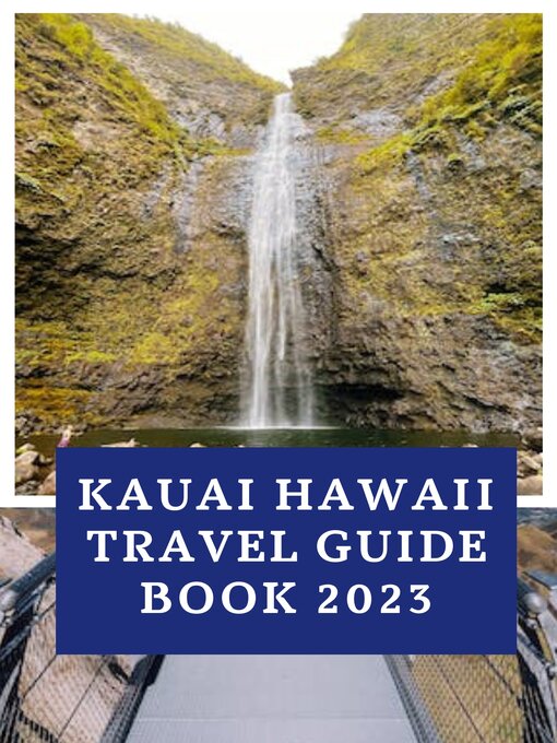 Title details for Kauai Hawaii travel guide book 2023 by Emil Travel Guide - Available